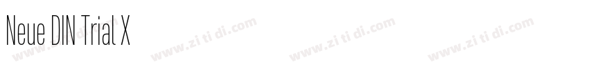 Neue DIN Trial X字体转换